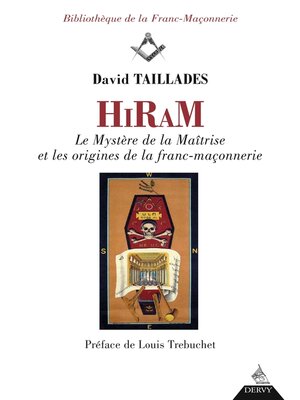 cover image of Hiram--Le Mystère de la Maîtrise et les origines de la franc-maçonnerie